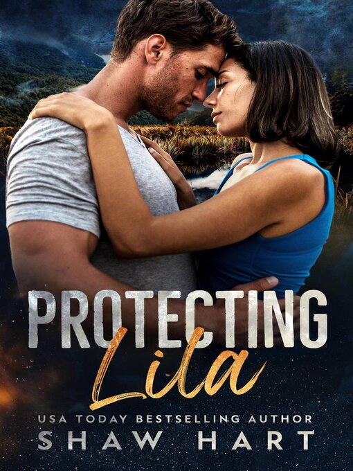 Title details for Protecting Lila by Shaw Hart - Available